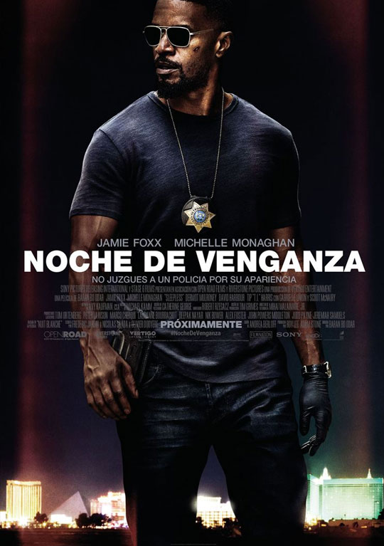 Tráiler de ‘Noche de venganza’. Jamie Foxx envuelto en una red de mafiosos y corrupción.