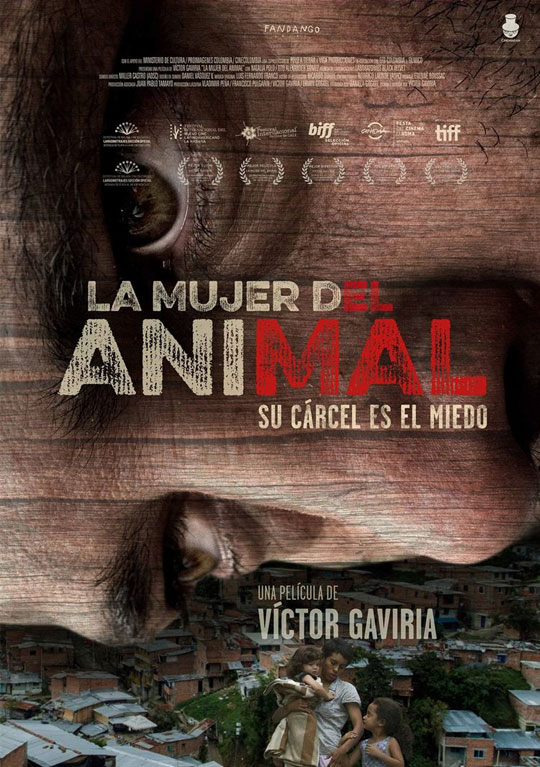 Tráiler de ‘La mujer del animal’. Dura crítica a la salvaje violencia de género que oculta Colombia.