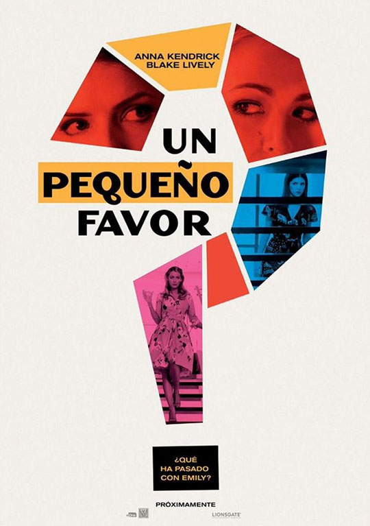 Tráiler de ‘Un pequeño favor’. Anna Kendrick desentrañando el misterio de la desaparición de Blake Lively.