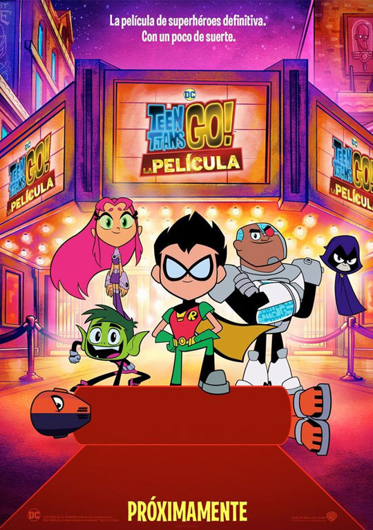 Tráiler de ‘Teen Titans Go! La película’. Los superhéroes animados y marginados llegan al universo DC.