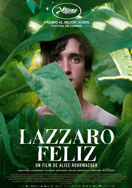 Tráiler de ‘Lazzaro Feliz’. La fábula social ganadora del Mejor Guión (ex aequo) en el Festival de Cannes.