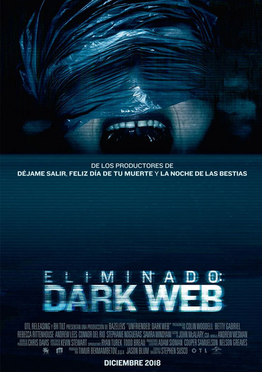 Tráiler de ‘Eliminado: Dark Web’. El lado oscuro de Internet se las hará pasar putas a unos chavales vía streaming.