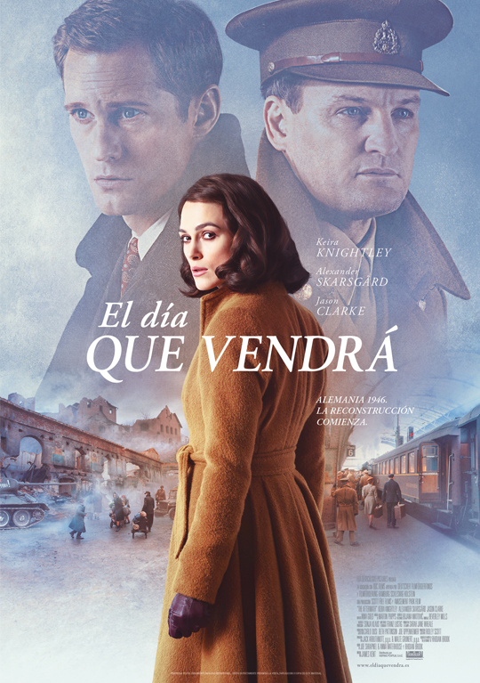 Tráiler de ‘El día que vendrá’. Triángulo amoroso en la post-Alemania nazi con Alexander Skarsgård, Keira Knightley y Jason Clarke.