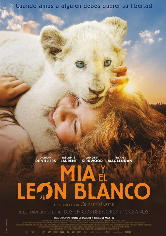Tráiler de ‘Mia y el león blanco’. Aventura familiar para aprender a amar la naturaleza gracias a uña niña y su león.