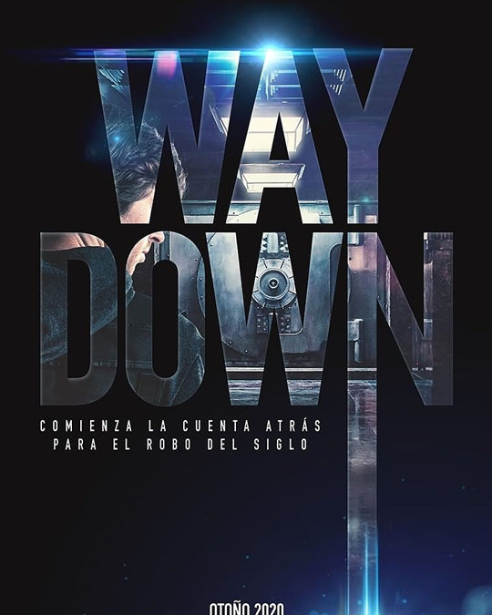 WAY DOWN – Teaser Tráiler Español [HD]