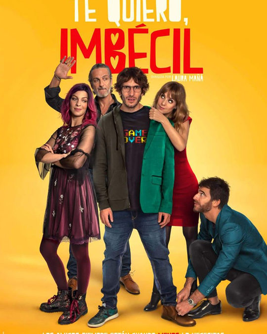 TE QUIERO, IMBÉCIL – Tráiler Español [HD]
