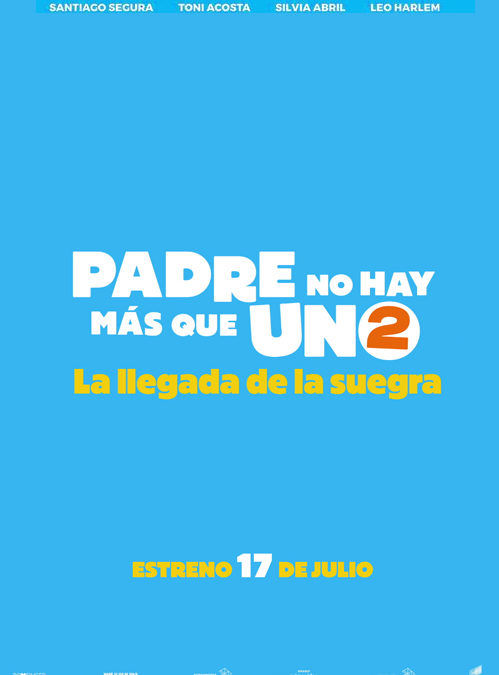 PADRE NO HAY MÁS QUE UNO 2 – Teaser Tráiler Español [HD]
