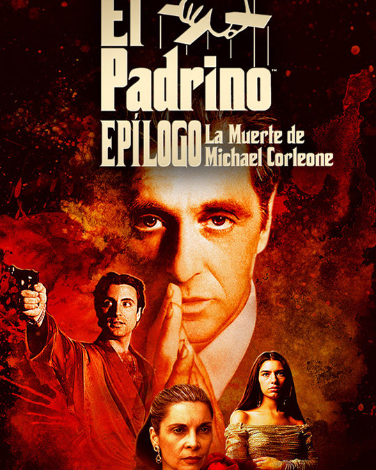 EL PADRINO, EPÍLOGO. LA MUERTE DE MICHAEL CORLEONE – Tráiler Español [HD]