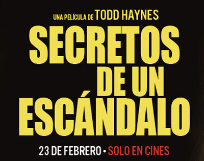 Crítica de ‘SECRETO DE UN ESCÁNDALO’. Descubriendo el pastel.